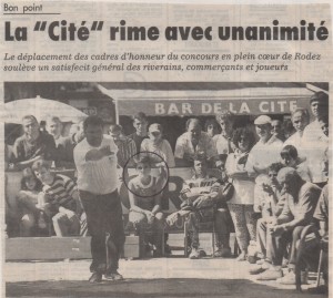 La PLace de la Cité vibre aux exploits répétés d'un certain Philippe Quintais.